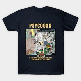 Psycooks mise en place T-Shirt